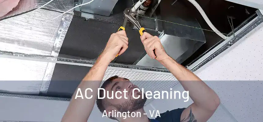  AC Duct Cleaning Arlington - VA